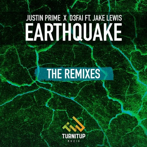 Justin Prime x D3FAI feat. Jake Lewis - Earthquake (Bluckther Extended Remix) [TurnItUp Muzik].mp3