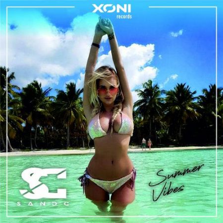 SANDC - Summer Vibes (Original Mix) [Xoni Records].mp3