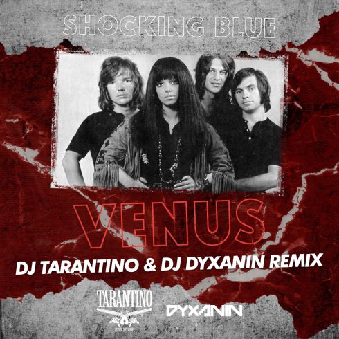 DJ TARANTINO & DJ DYXANIN - Shocking Blue - Venus (Dub Version).mp3