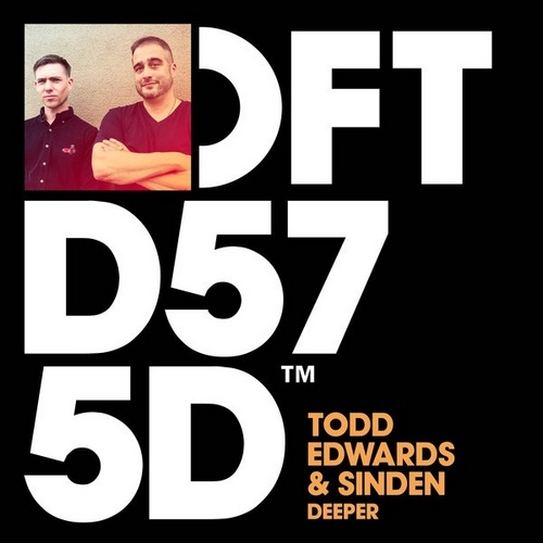 Todd Edwards & Sinden - Deeper (Extended Mix).mp3