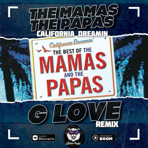 The Mamas the Papas - California Dreamin (G-Love  radio).mp3