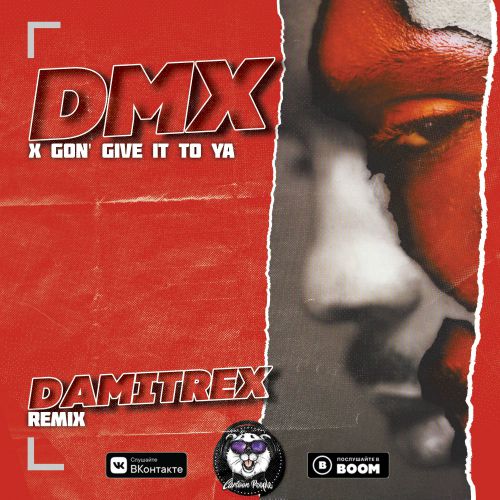 Dmx - X Gon' Give It To Ya (Damitrex Remix) [2019]