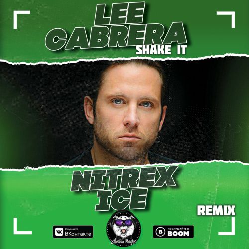 Lee Cabrera - Shake It (Nitrex & Ice Remix).mp3