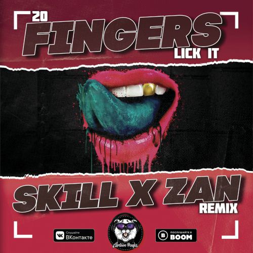 20 Fingers - Lick It (SKILL x ZAN Remix).mp3