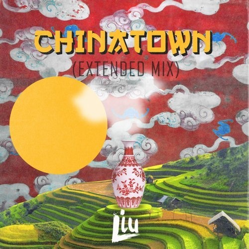 Liu - Chinatown (Extended Mix).mp3