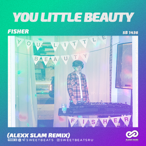 Fisher - You Little Beauty (Alexx Slam Remix).mp3