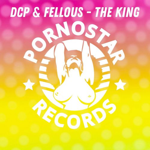 Fellous & DCP - The King [PornoStar Records].mp3