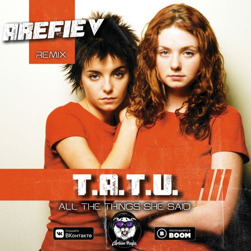 t.A.T.u. - All The Things She Said (Arefiev Remix) RADIO.mp3