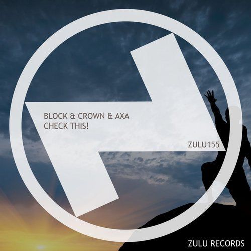 Block & Crown, Axa - Check This! (Club Mix) [2019]