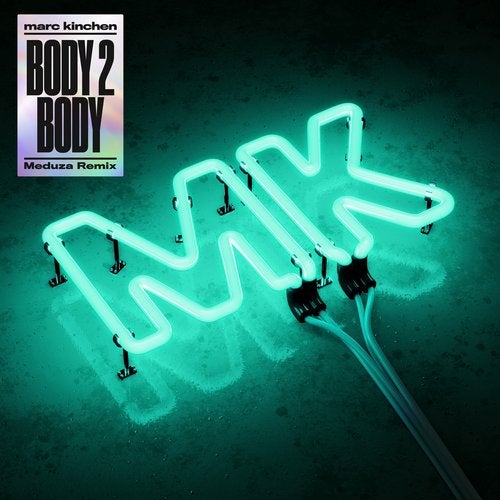  - Body 2 Body (Meduza Extended Remix) [2019]
