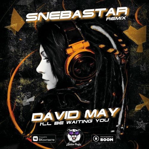 David May - I'll be waiting you (Snebastar Remix).mp3