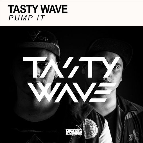 Tasty Wave - Pump It (Original Mix) [Digital Empire Records].mp3