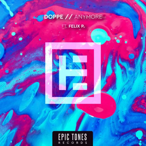 Doppe & Felix P. - Anymore (Extended Mix).mp3