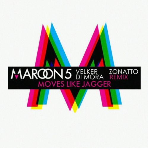 Maroon 5 - Moves Like Jagger (Velker, Zonatto, Di Mora Remix).mp3