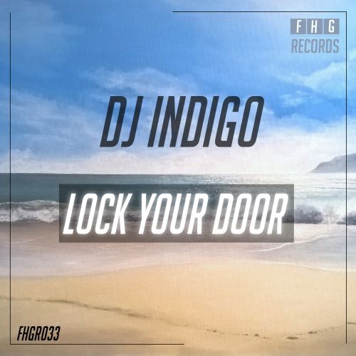 DJ Indigo - Look Your Door (Original Mix) [2019]