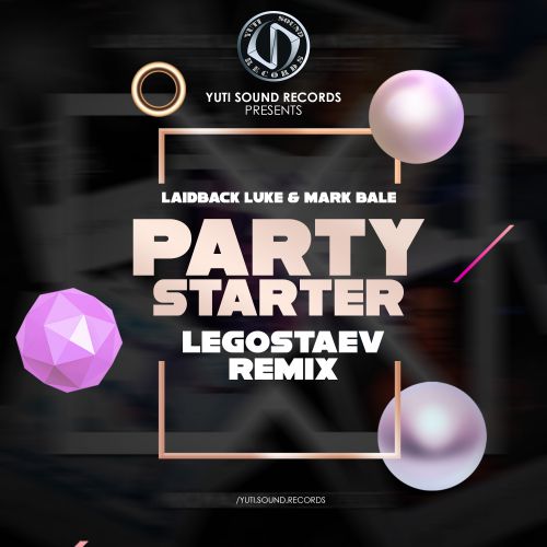 Laidback Luke & Mark Bale - Party Starter (Legostaev Radio Remix).mp3