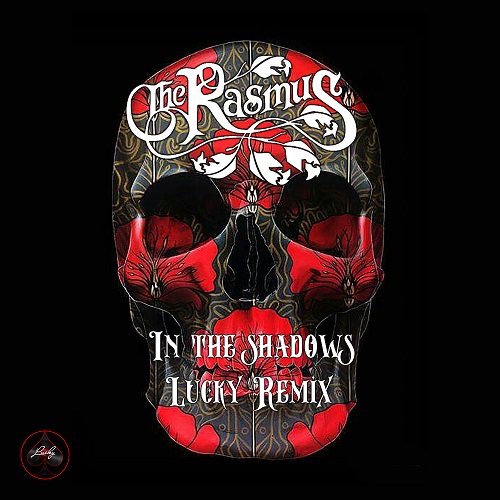 Rasmus - In The Shadows (Lucky Remix).mp3