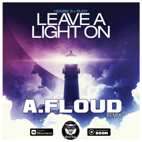 Henrik B & Rudy - Leave A Light On (A.Floud Radio Edit).mp3