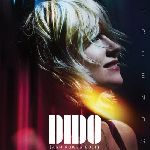 Dido - Friends (Ash Howes Edit).mp3