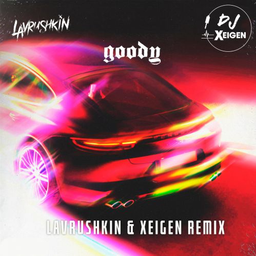GOODY - Panamera (Lavrushkin & Xeigen Radio mix).mp3