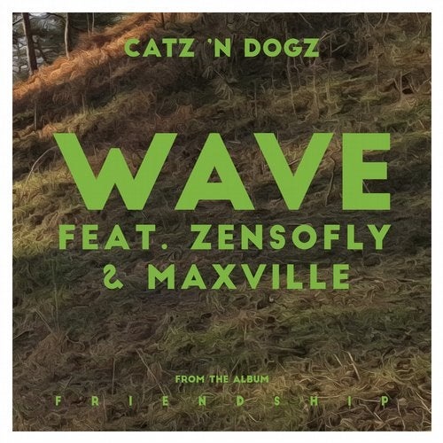 Catz 'n Dogz feat. ZENSOFLY & Maxville - Wave (Theus Mago Remix).mp3