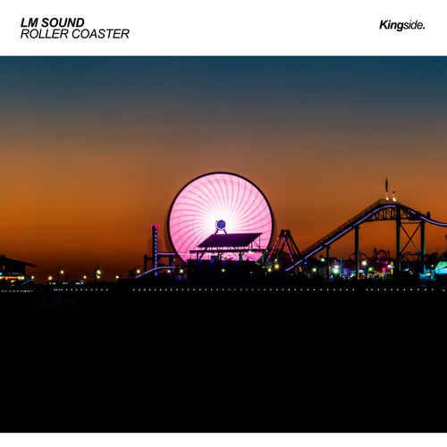 LM Sound - Roller Coaster (Dub Mix) [Kingside Music].mp3