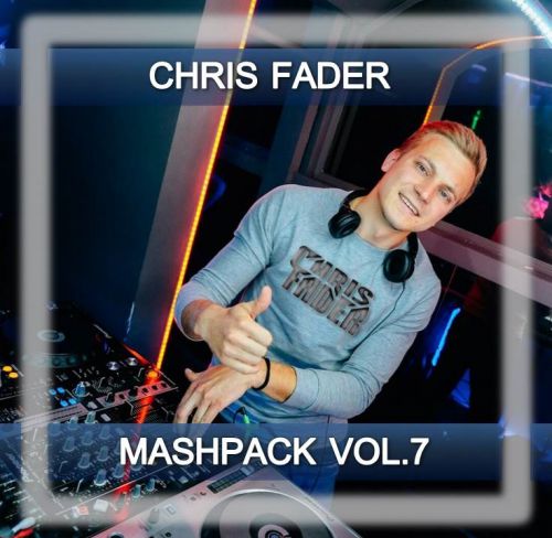 Chris Fader Mashpack vol.7 [2019]