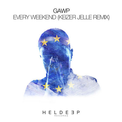 Gawp - Every Weekend (Keizer Jelle Remix).mp3