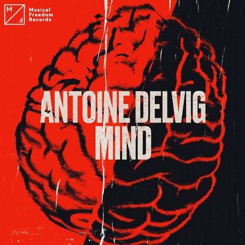 Antoine Delvig - Mind (Extended Mix) [Musical Freedom].mp3