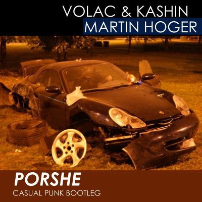 Volac, Kashin, Martin Hoger - Porshe (Casual Punk Bootleg).mp3