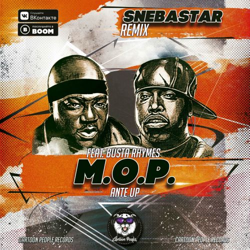 M.O.P. feat. Busta Rhymes - Ante Up (SNEBASTAR Remix).mp3