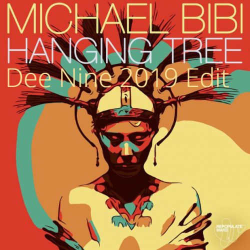 Michael Bibi - Hanging Tree ( Dee Nine 2019 Edit ).mp3