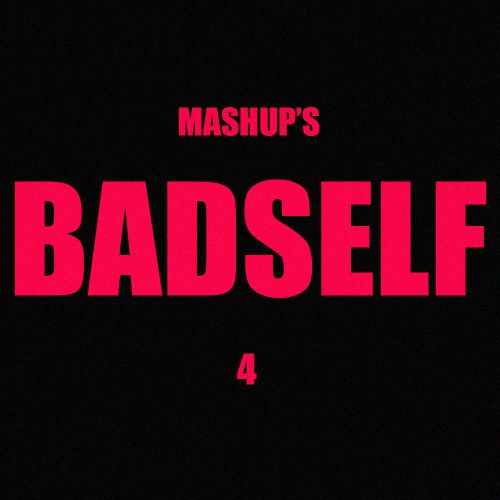 Badself Edit's #4 [2019]