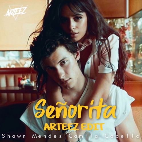 Shawn Mendes & Camila Cabello & Prezzplay x Shnaps - Senorita (Arteez Edit).mp3