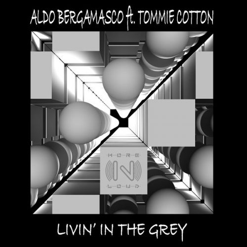 Aldo Bergamasco Feat. Tommie Cotton - Livin' In The Grey.mp3
