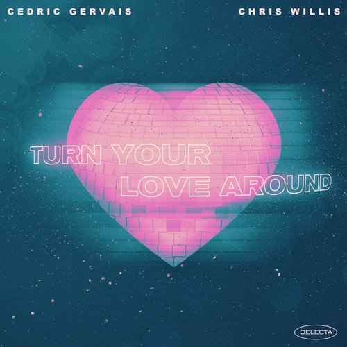 Cedric Gervais, Chris Willis - Turn Your Love Around (Extended Mix).mp3
