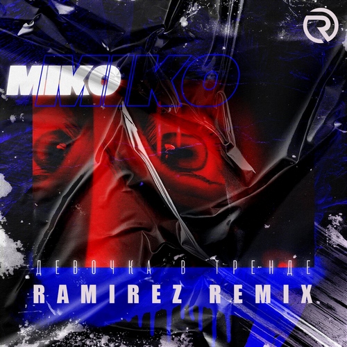 Miko -    (Ramirez Remix).mp3