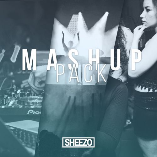 Mashup Pack By Sheezo [2019]