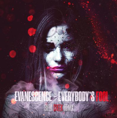 Evanescence - Everybody's Fool (8illa Creek Remix) [2019]