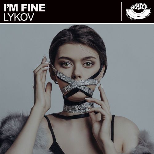 Lykov - I'm Fine (Original Mix).mp3