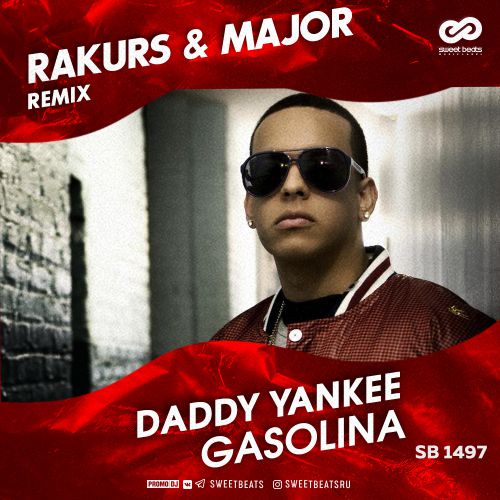 Daddy Yankee - Gasolina (Rakurs & Major Remix).mp3