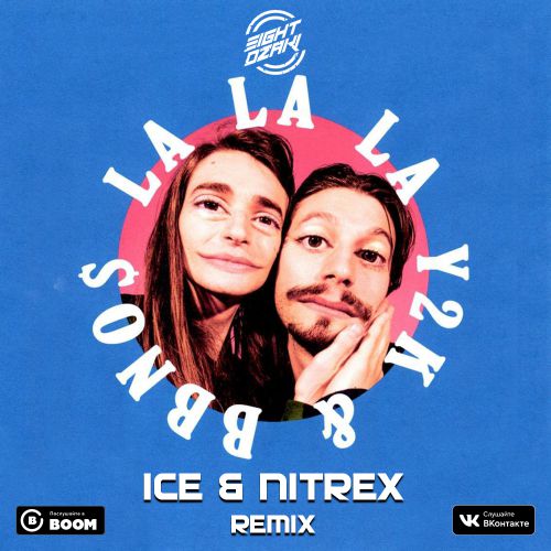 Bbno$ & Y2k - Lalala (Ice & Nitrex Remix)(Radio Edit).mp3
