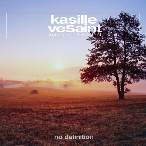 Kasille & Vesaint - Knock Me 2 My Feet (Original Club Mix).mp3