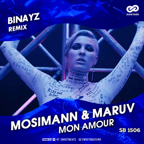 Mosimann & Maruv - Mon Amour (Binayz Remix) [2019]