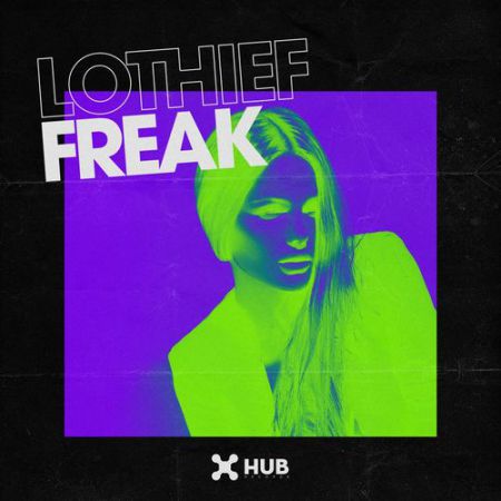 LOthief - Freak (Extended Mix) [Sony Music Entertainment].mp3