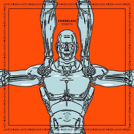 Friendless - Robots (Original Mix).mp3