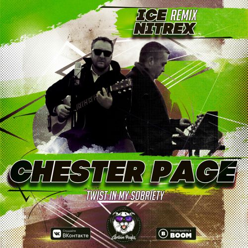 Chester Page - Twist In My Sobriety (Ice & Nitrex Remix).mp3