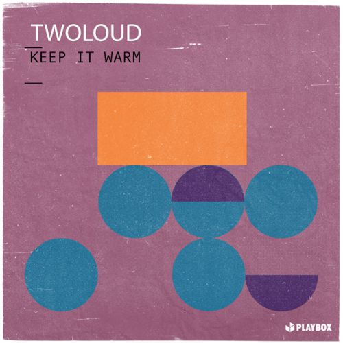 twoloud - Keep it warm (Extended Mix).mp3