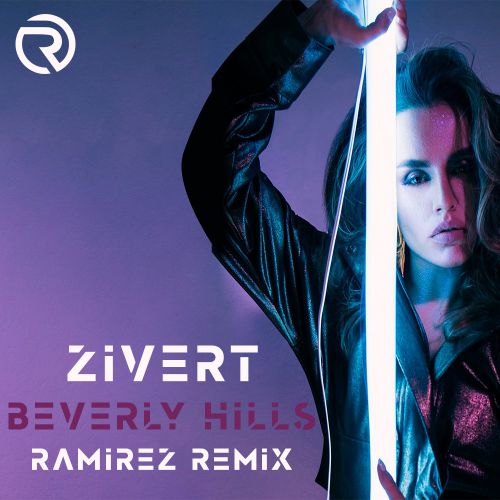 Zivert - Beverly Hills (Ramirez Remix).mp3