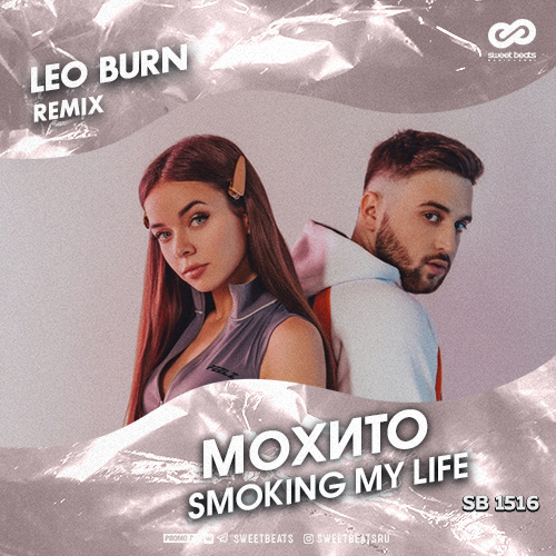  - Smoking My Life (Leo Burn Remix).mp3
